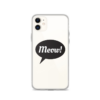 Meow iPhone Case