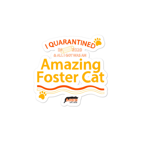 Quarantine Foster Sticker